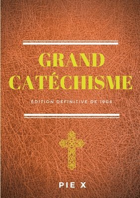 bokomslag Grand Catéchisme