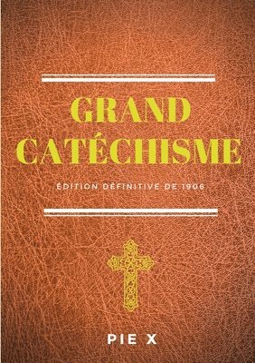 Grand Catechisme 1