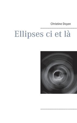 bokomslag Ellipses ci et là