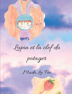 bokomslag Lupin et la clef du potager