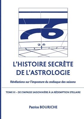 L'Histoire secrte de l'astrologie (Tome 3) 1