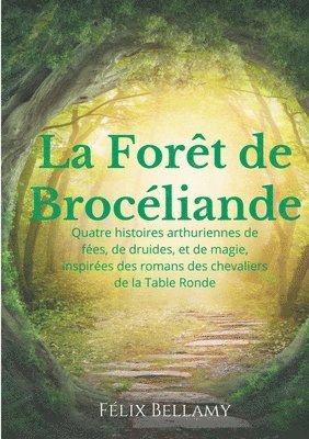 bokomslag Forêt de Brocéliande