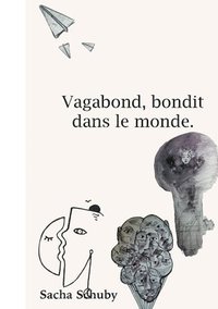 bokomslag Vagabond, bondit dans le monde