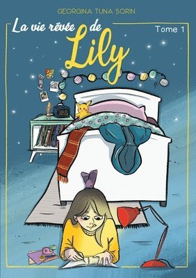 bokomslag La vie rve de Lily