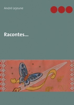 Racontes... 1