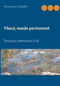 bokomslag Tikoul, exode permanent
