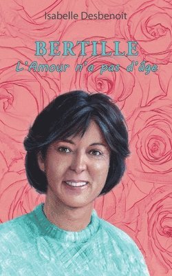 Bertille l'Amour n'a pas d'âge 1