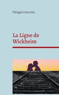 bokomslag Ligne de Wickheim