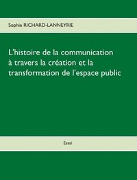 bokomslag L'histoire de la communication