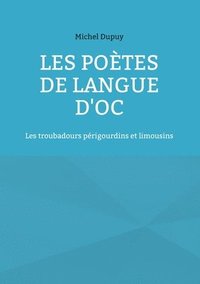 bokomslag Les poètes de langue d'oc