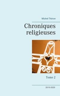 bokomslag Chroniques religieuses