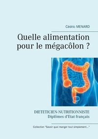 bokomslag Quelle alimentation pour le megacolon ?