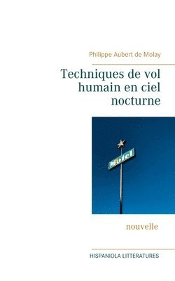Techniques de vol humain en ciel nocturne