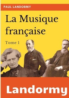 Paul Landormy - musique française, Häftad
