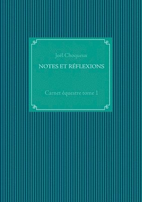 bokomslag Notes Et Réflexions