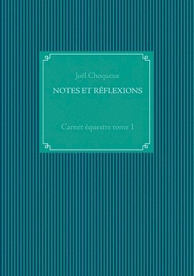 bokomslag Notes Et Reflexions