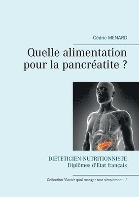 bokomslag Quelle alimentation pour la pancréatite ?