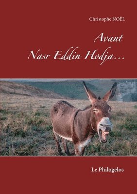 Avant Nasr Eddin Hodja... 1