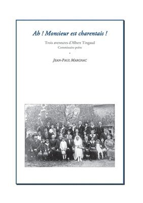 Ah! Monsieur est charentais !