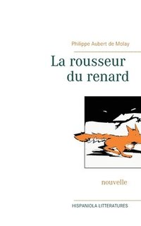 bokomslag La rousseur du renard