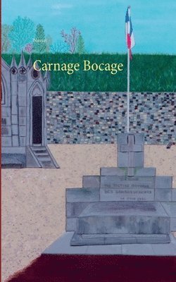 Bruno Blanzat - Carnage Bocage, Häftad