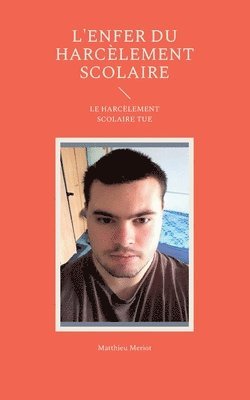 L'enfer du harcèlement scolaire