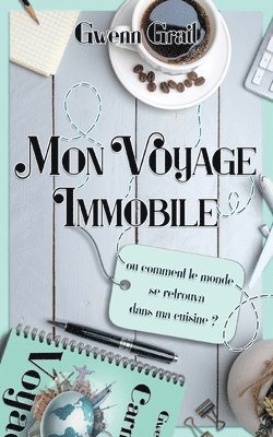 bokomslag Mon voyage immobile