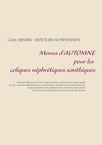 bokomslag Menus d'automne pour les coliques néphrétiques xanthiques