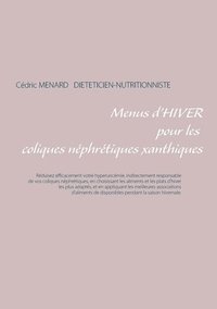 bokomslag Menus d'hiver pour les coliques nephretiques xanthiques