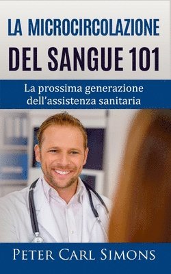 Peter Carl Simons - microcircolazione del sangue 101, Häftad
