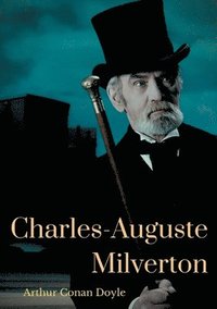 bokomslag Charles-Auguste Milverton