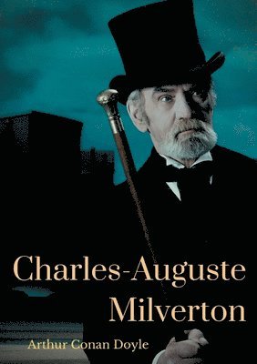 Charles-Auguste Milverton 1