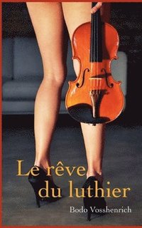 bokomslag rêve du luthier