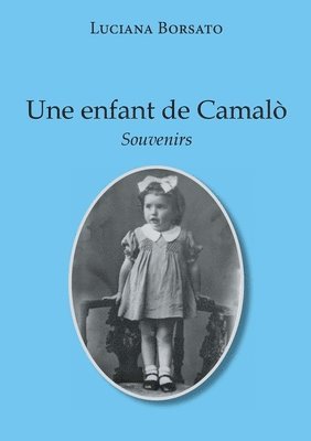 Une Enfant de Camalo 1