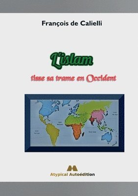 L'islam tisse sa trame en Occident