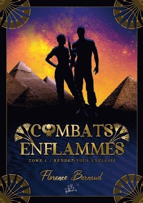 Combats Enflammés - Tome 1
