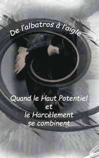 bokomslag De l'Albatros à l'Aigle
