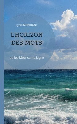 L'Horizon des mots 1