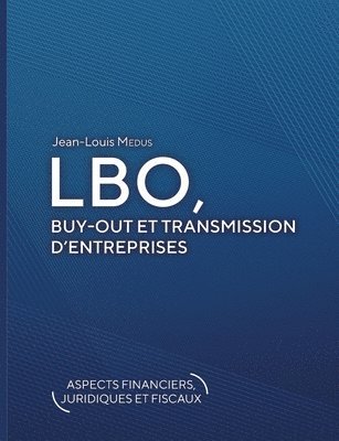 bokomslag LBO, Buy-Out et transmission d'entreprises