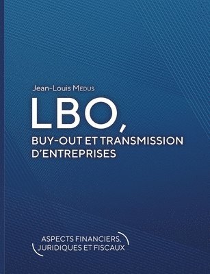 bokomslag LBO, Buy-Out et transmission d'entreprises