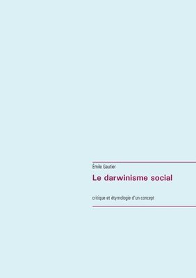 Le darwinisme social 1