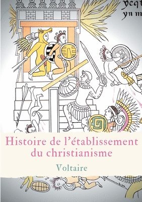 bokomslag Histoire de l'tablissement du christianisme