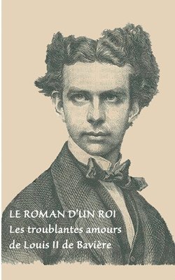 Le roman d'un roi 1