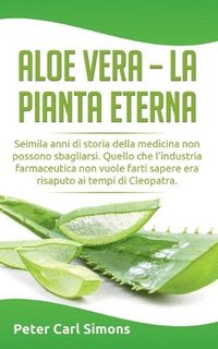 bokomslag Aloe Vera - la pianta eterna