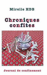 bokomslag Chroniques Confites