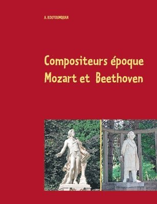 Compositeurs poque Mozart et Beethoven 1