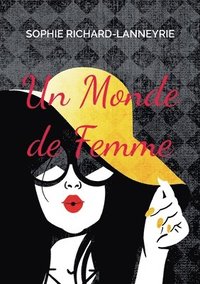 bokomslag Un Monde de Femme