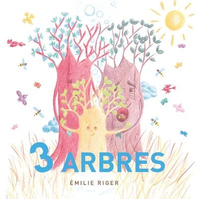 Emilie Riger - 3 arbres, Häftad