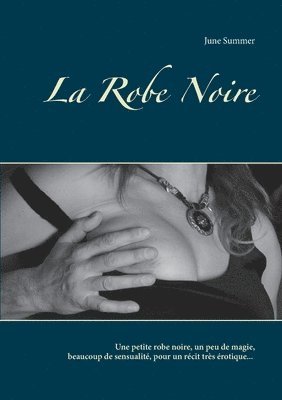 La Robe Noire 1