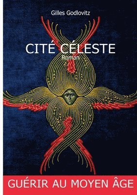 bokomslag Cité Cèleste